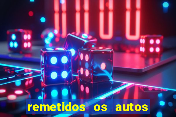 remetidos os autos para contadoria quanto tempo demora